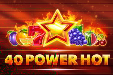 40 Power Hot