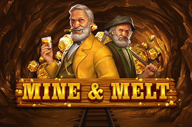 Mine & Melt